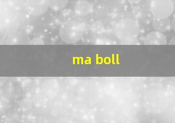 ma boll